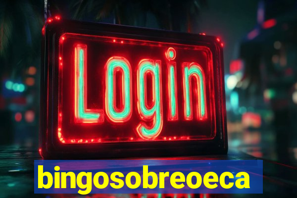 bingosobreoeca