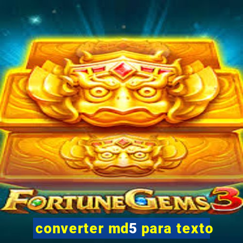 converter md5 para texto