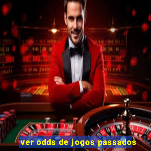 ver odds de jogos passados