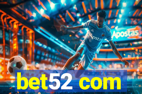 bet52 com