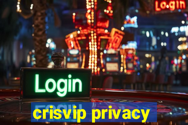 crisvip privacy