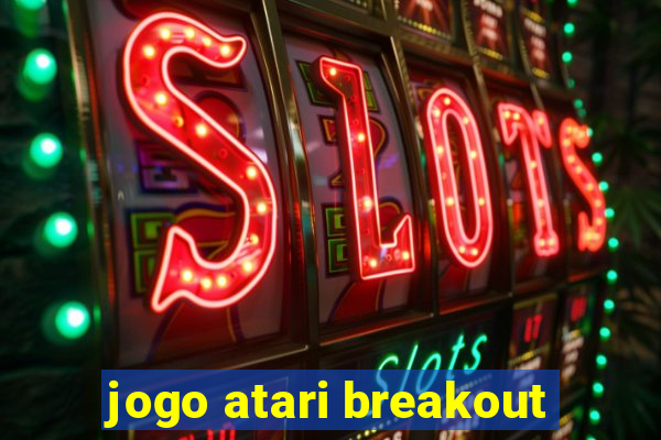 jogo atari breakout