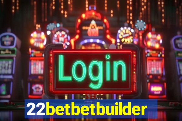 22betbetbuilder