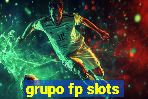 grupo fp slots