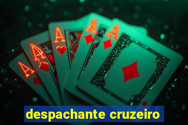 despachante cruzeiro