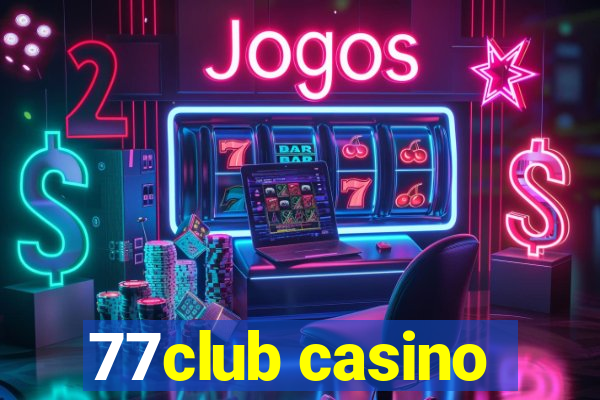 77club casino