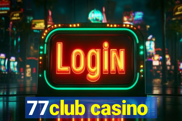 77club casino