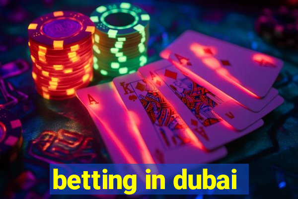 betting in dubai