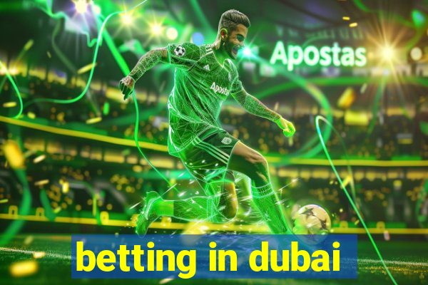 betting in dubai