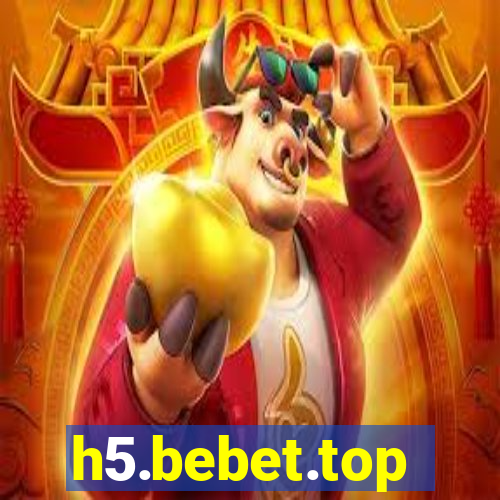 h5.bebet.top