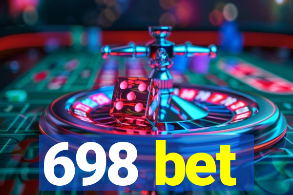 698 bet