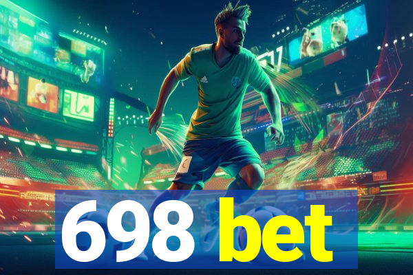 698 bet