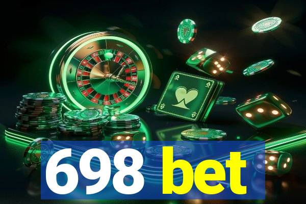 698 bet