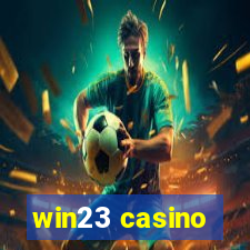 win23 casino