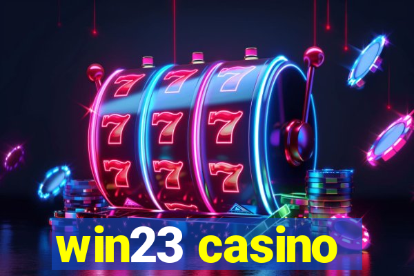 win23 casino