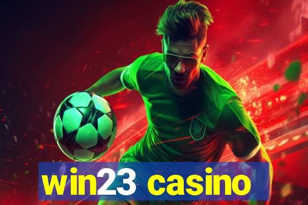 win23 casino