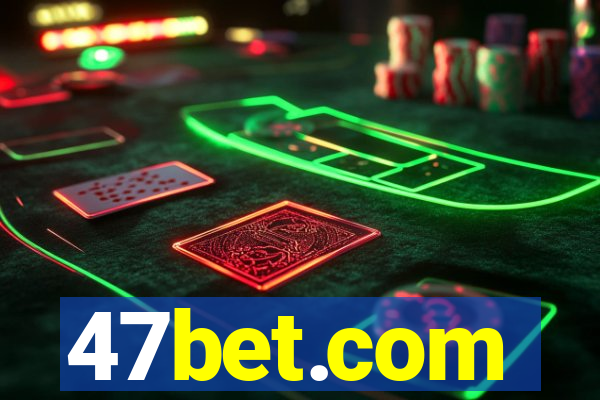 47bet.com