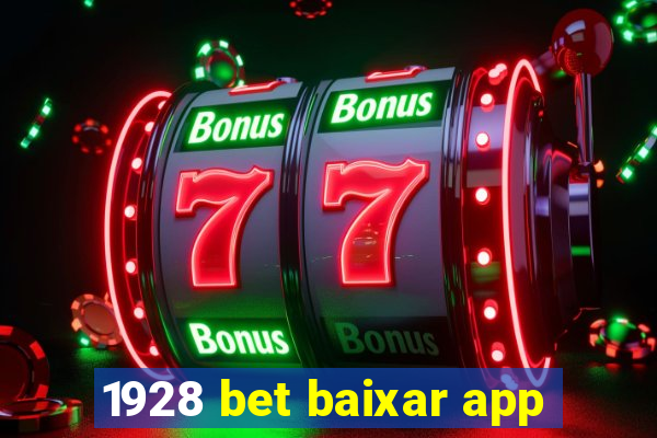 1928 bet baixar app