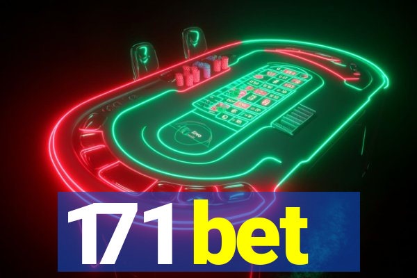 171 bet