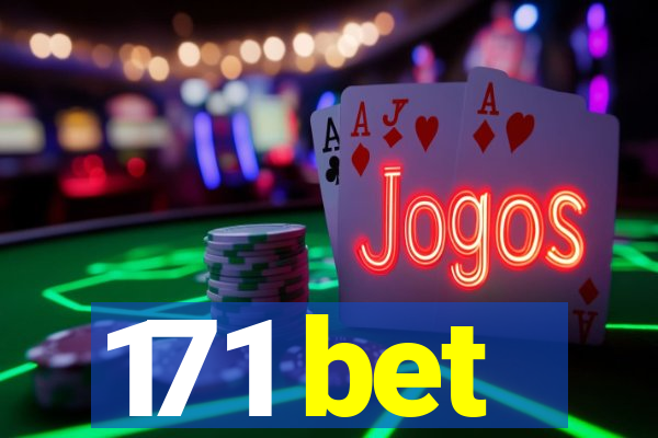 171 bet