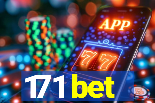 171 bet