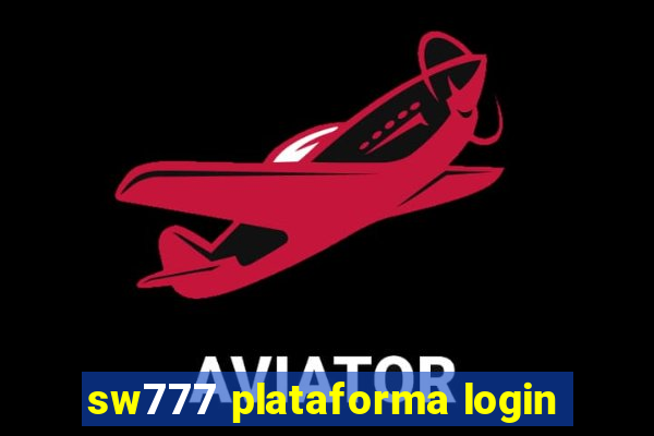 sw777 plataforma login