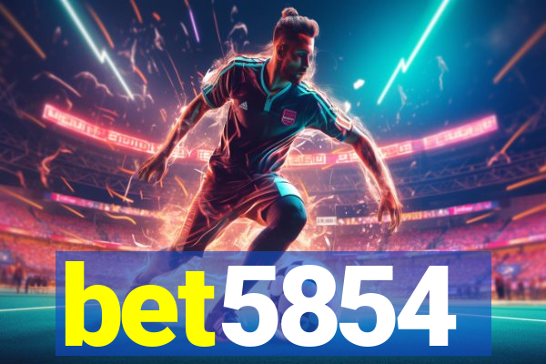 bet5854