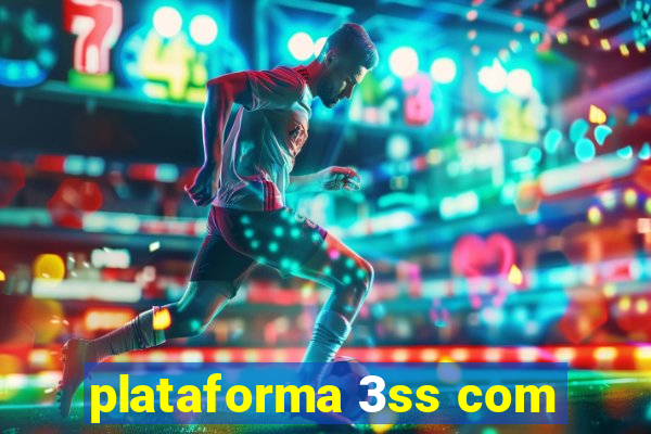 plataforma 3ss com