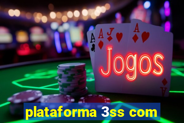 plataforma 3ss com