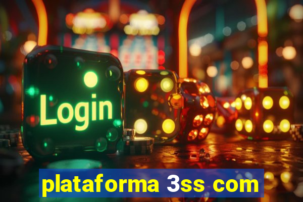 plataforma 3ss com