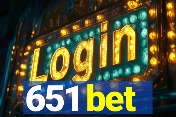 651 bet