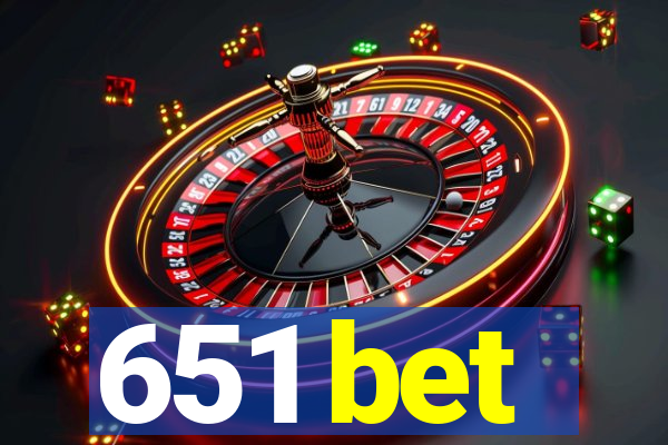 651 bet