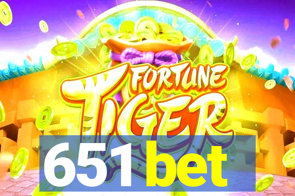 651 bet