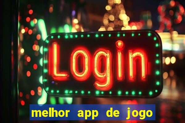 melhor app de jogo para ganhar dinheiro