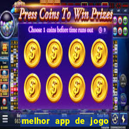 melhor app de jogo para ganhar dinheiro