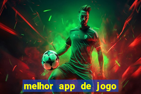 melhor app de jogo para ganhar dinheiro