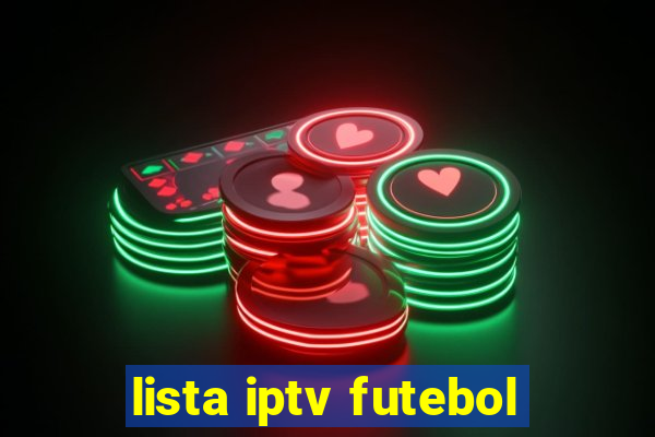 lista iptv futebol