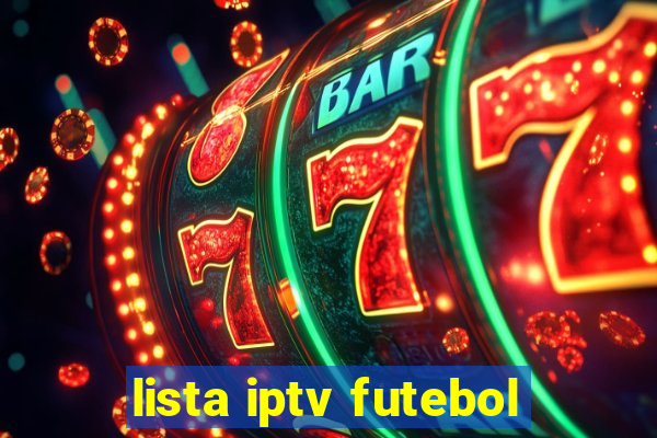 lista iptv futebol