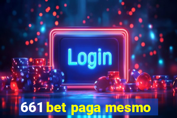 661 bet paga mesmo