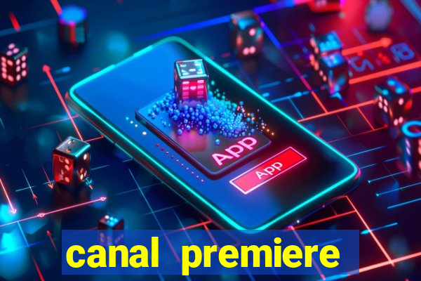 canal premiere futebol ao vivo gratis