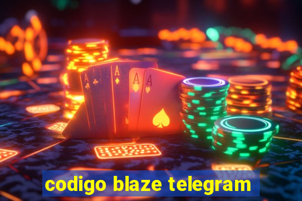 codigo blaze telegram