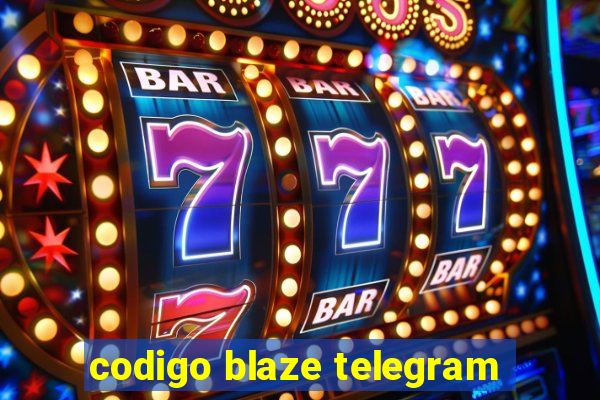 codigo blaze telegram