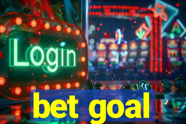 bet goal