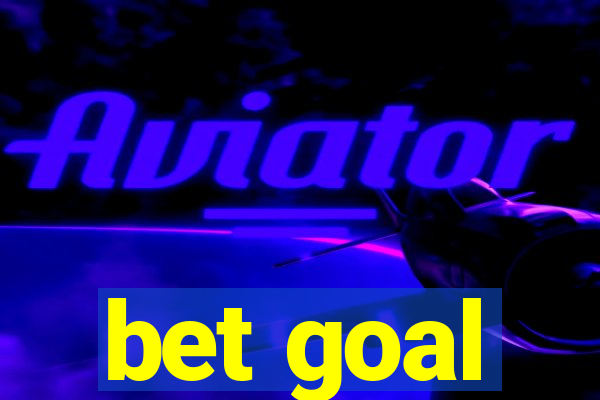 bet goal