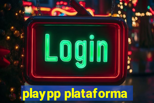 playpp plataforma