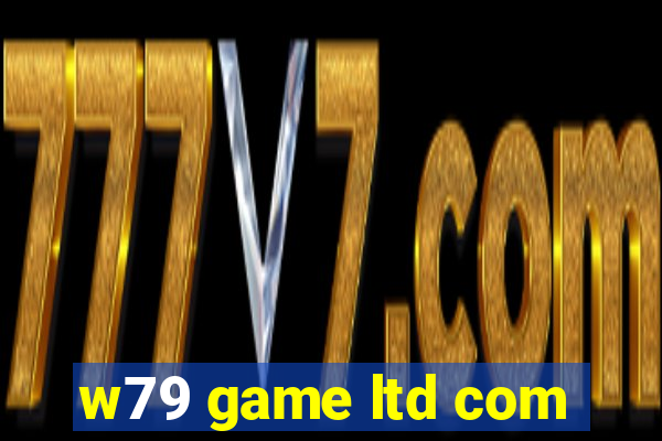 w79 game ltd com