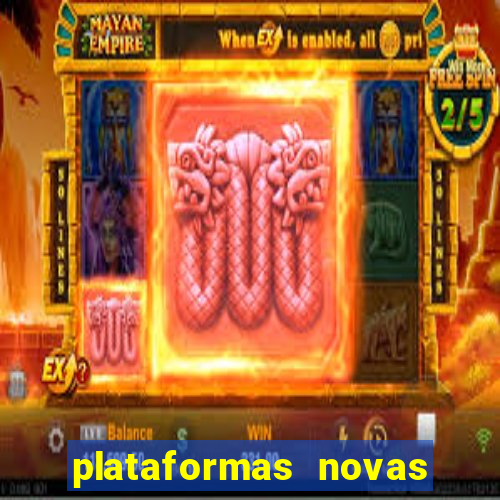 plataformas novas de apostas