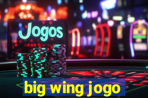 big wing jogo