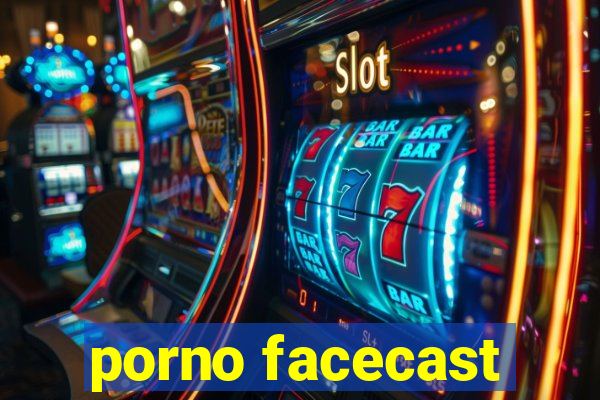 porno facecast