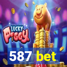 587 bet